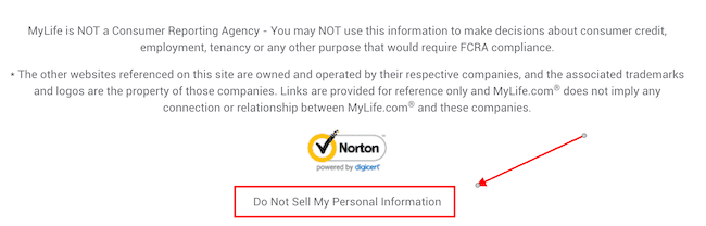 Screenshot of a webpage footer displaying disclaimers about MyLife not being a consumer reporting agency and highlighting the MyLife reputation score. A Norton security badge is visible, while a red arrow points to a button labeled "Do Not Sell My Personal Information.