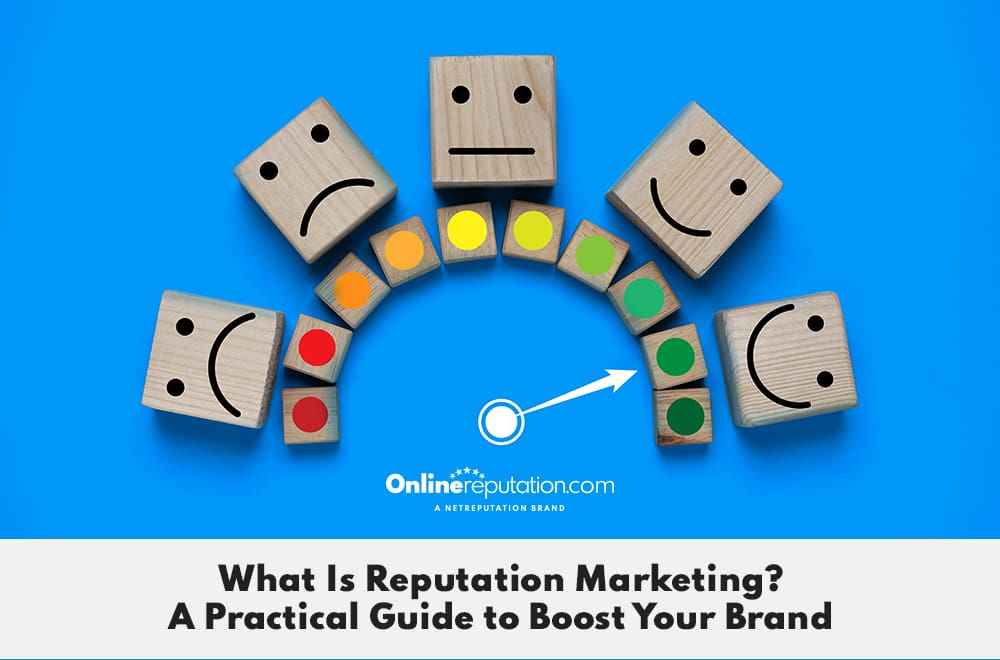 Wooden blocks with various facial expressions form a semi-circle above the text: "What Is Reputation Marketing? A Practical Guide to Boost Your Brand." The brand logo adds a touch of authenticity.