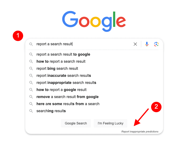 A Google search page displaying autocomplete suggestions for "report a search result." Options include reporting to Google, Bing, and removing a result. A red arrow points to "Report inappropriate predictions" at the bottom.