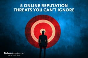 Silhouette of a person stands before a bold red target on a textured blue backdrop. Above, in striking white text: "5 Online Reputation Threats You Can’t Ignore." The OnlineReputation.com logo graces the bottom left.