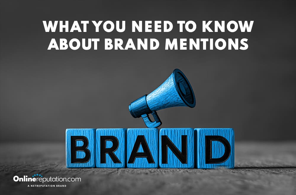 Image of a blue megaphone resting on blue blocks spelling "BRAND" with the text above reading "What You Need to Know About Brand Mentions." Highlighting the impact of brand mentions, OnlineReputation.com logo is in the bottom left corner.